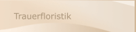 Trauerfloristik